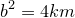 \small b^2=4km