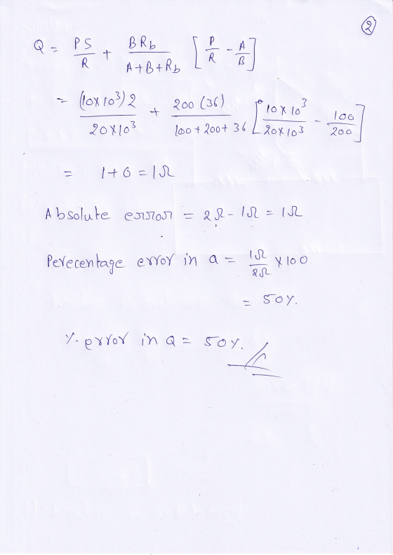 PS 11 t BRb ATB + Rb R A B R (lox 103) 2 200 (36) + lox lot 20x103 loo 200 100+ 200+ 36 20x103 1+0=12 Absolute error = ar-lch