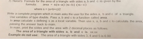 Heron's Formula for the area of a triangle with si