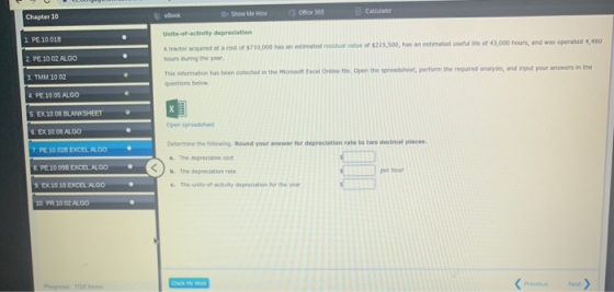 ebook Show Me How Office 365 Chapter 10 Calculator 1 PE 10.010 .. 2. PE 1002 ALGO Units-of-activity depreciation Atractor squ