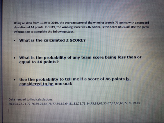 Using all data from 1939 to 2019, the average score of the winning team is 73 points with a standard deviation of 14 points.