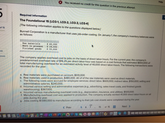 * You received no credit for this question in the previous attempt. Help Required information The Foundational 15 (L03-1, LO3