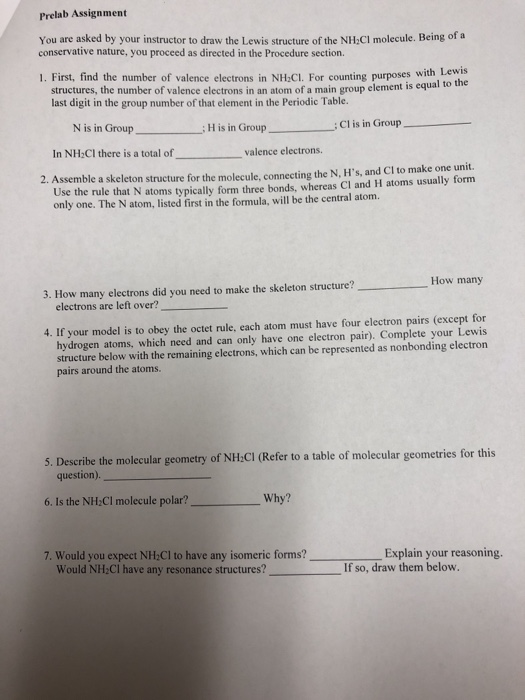 Prelab Assignment You are asked by your instructor to draw the Lewis structure of the NHCI molecule. Being of a conservative