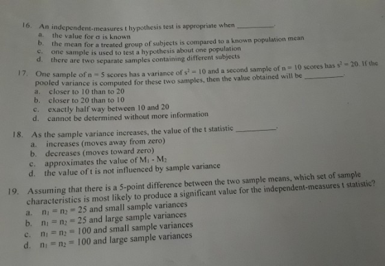 To An independent-measures t hypothesis test is appropriate when the value for a is known a. b. the mean for a treated group
