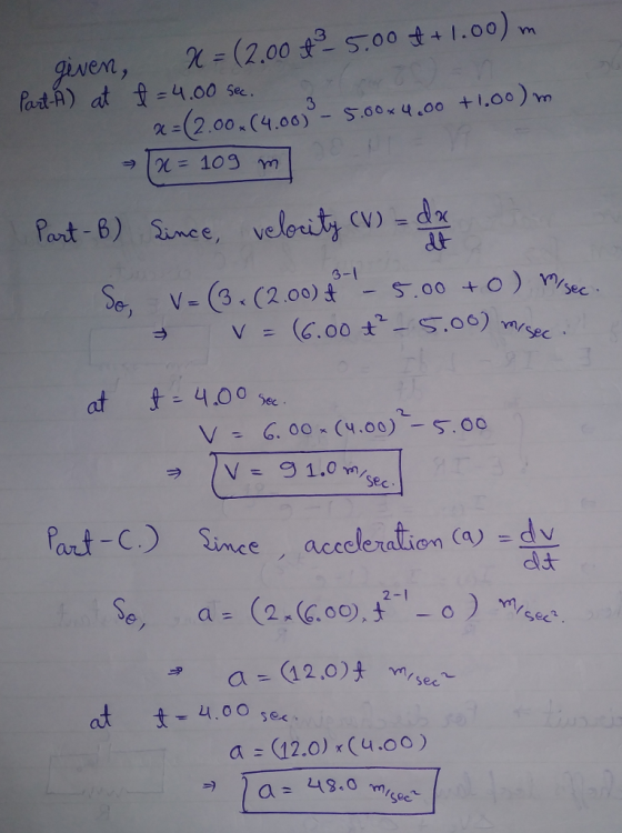 χ = (2,00 5,00 t+1.00) givent fath) at t=4.00 sec , +1,00)% χ-(2.00,(4.00) -5.00x 4,00 3-1 at t-4.00 Se N = g 1,0 m/ Sec Part