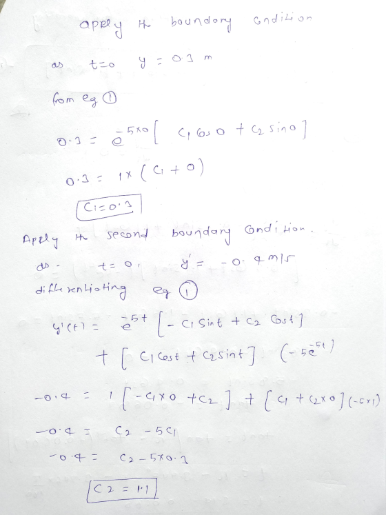 condition He boundary aprey t=0 y = 0.3 m from eg e 500 l caso t ca sino ] 0] = 1X (C+0) 0.3= Cizon second Apply the boundary
