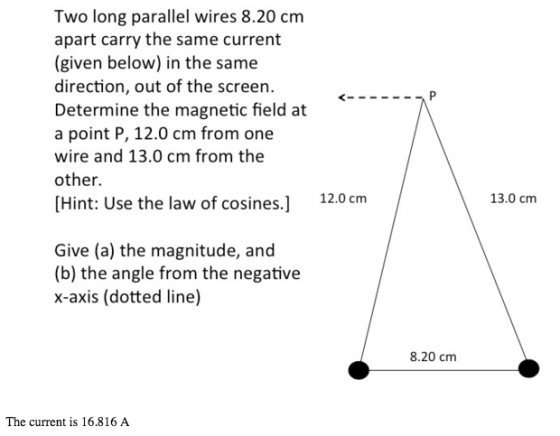 Two long parallel wires 8.20 cm apart carry the sa