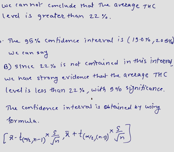 we can not conclude that the aresage the level is greater than 22 %. 1 2 o. The 95% confidence interval is (19.0%,20.540 we c