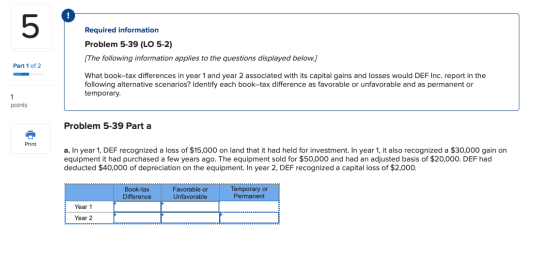 Required information Problem 5-39 (LO 5-2) [The following information applies to the questions displayed below.) Part 1 of 2