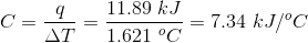C= 11.89 kJ AT 1.621 OC = 7.34 kJ/°C