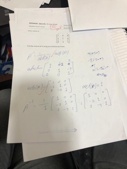 EEEN4391, Quim 2. 15 mins Find the inverse of Ausing any method you A = elle Sacs (A) erné2 67 cofactors č Ma i dr 1 1 Lo ach