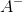 A^-