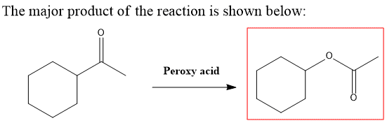 The major product of the reaction is shown below Peroxy acid