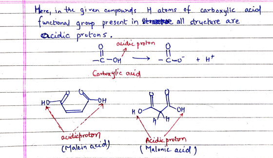 acid Here, in the given compounds H atoms of carboxylic functional group present in traane all structure are acidic protons.