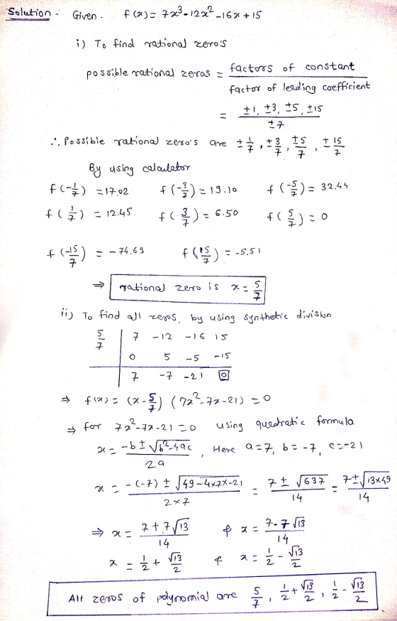 Solution : Given. f(2)= 723.124?_163415 i) To find rational zeros possible rational zeros = factors of constant factor of le