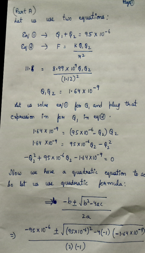 Pant A et us use two equations 91 2 I8.99 x 10 , 62 (I12) dst u soeaon 6, and Hug that JNow ue have a uadsatic eauation t AC 2a