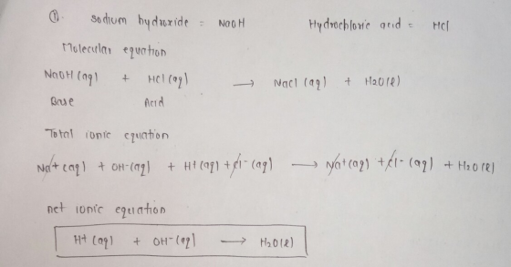 Hydrochloric gud - Hel 0 sodium hydroxide - NaOH Molecular equation NaOH Cagl & Helcagl Buse Acid Naci caql + H2O(l) Total io
