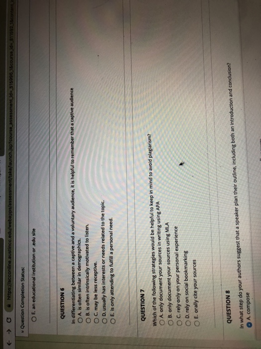 pps/a 8115921 O E. an educational institution or edu site QUESTION 6 In differentiating between a captive and a voluntary aud