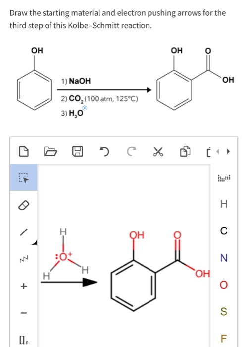 Draw the starting material and electron pushing arrows for the third step of this Kolbe-Schmitt reaction. ОН 1) NaOH 2) CO, (