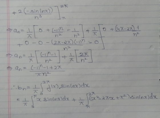 2T +2 6-sinfon) 1 7 o +(-in - h² 0-0 - (2x-22) (-1) n² nz 7 an I (-10-1 27 n2 TL n² an= (-10-1+27 Tn² bn= 15 Jx) sin(x) dx x