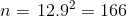 n=\left12.9^{2}=166
