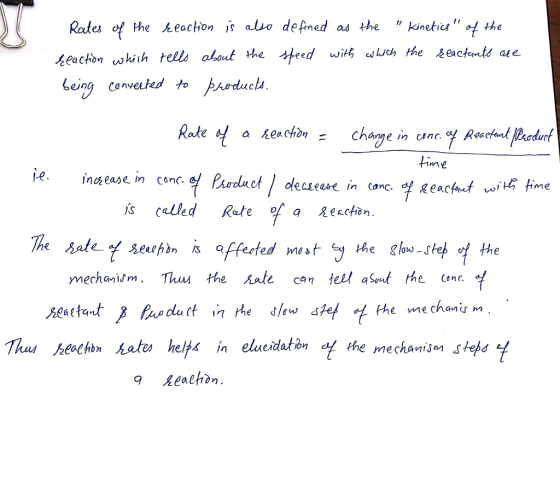 abo defined as the kinetic,얼the e Heed with cdLich the each Rates of He んeaction = Change in nc. me s called Rate of a £ec