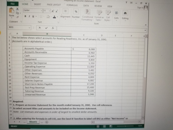 FILE HOME 7 INSERT Preparing an income statement - Excel FORMULAS DATA REVIEW PAGE LAYOUT X VIEW - Sign In Calibri Paste B IU
