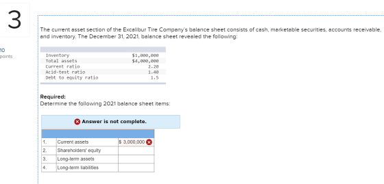 3 The current asset section of the Excalibur Tire Companys balance sheet consists of cash, marketable securities, accounts r