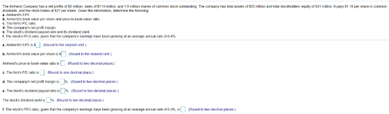 The Amherst Company has อ net profits o $5 million sales o $114 million, อnd 1 8 million shares o common stock outstanding Th
