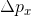 \Delta p_{x}