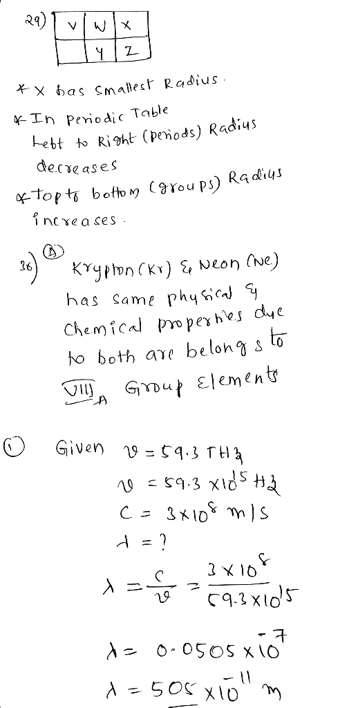 * x bas smallest Radius: * In periodic Table teft to right (periods) Radius decreases of top to bottom (groups) Radius increa