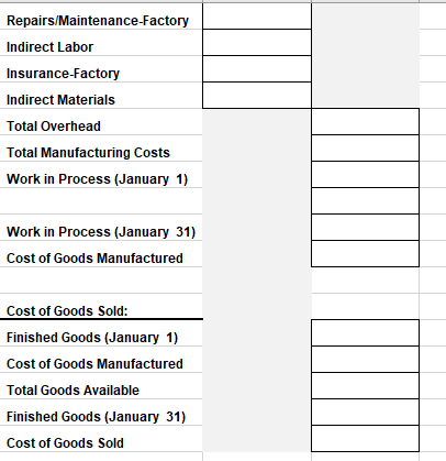 Repairs/Maintenance Factory Indirect Labor Insurance Factory Indirect Materials Total Overhead Total Manufacturing Costs Work