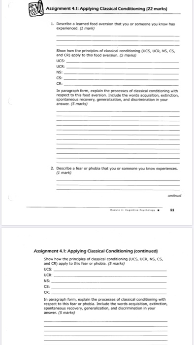 Assignment 4.1: Applying Classical conditioning (22 marks] 1. Describe a learned food aversion that you or someone you know h