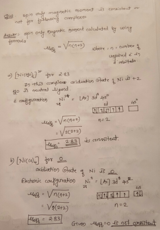 JON que spin only magnetic moment es consistant or not for following complexes. Answers spin only magnetic moment calculated