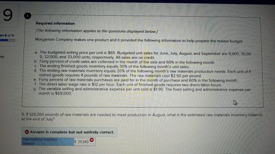 Required information [The following information applies to the questions displayed below] art 9 of 15 Morganton Company makes