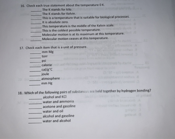 16. Check each true statement about the temperature 0 K. The K stands for kilo. The K stands for Kelvin. This is a temperatur