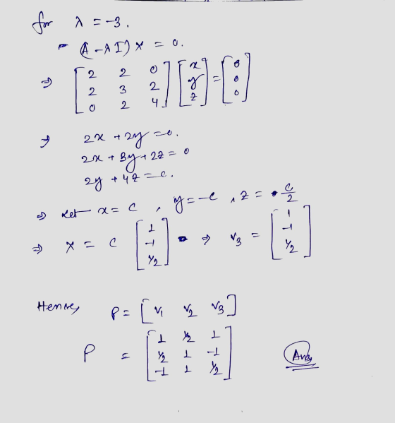 for 93-3. A-AI) x = 0. 2 2 76-6 2 2 4 3 o 2 22 t try By + 27 24 t 2y + 4z=e. z = old y=-e ket x=C 1 X= C WS an 2 Hence, p= [