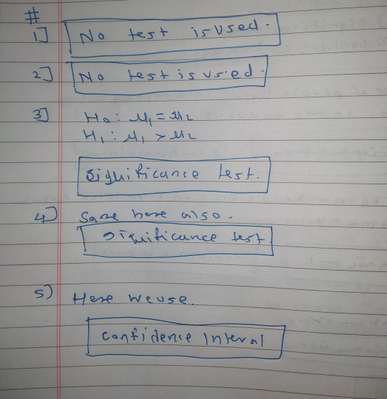 No test is used. Ino test is used. Hoi M = 2 zu Hi: M, >ll2 significance test. some here also. I significance test. Here weus