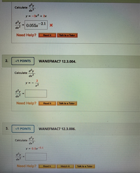 Calculate 2 y=-3x² + 2x oy -0.0553-2.1 x Need Help? Read It Talk to a Tutor 2. -/1 POINTS WANEFMAC7 12.3.004. Calculate o y=-