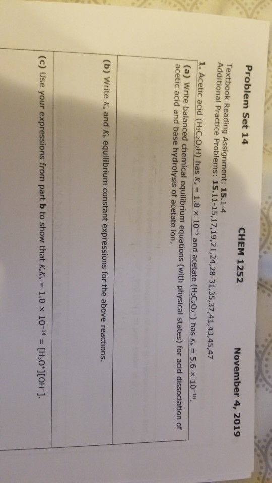 Problem Set 14 CHEM 1252 November 4, 2019 Textbook Reading Assignment: 15.1-4 Additional Practice Problems: 15.11-15,17,19,21