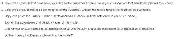 1. Give three products that have been accepted by the customer. Explain the key success factors that enable the product to su