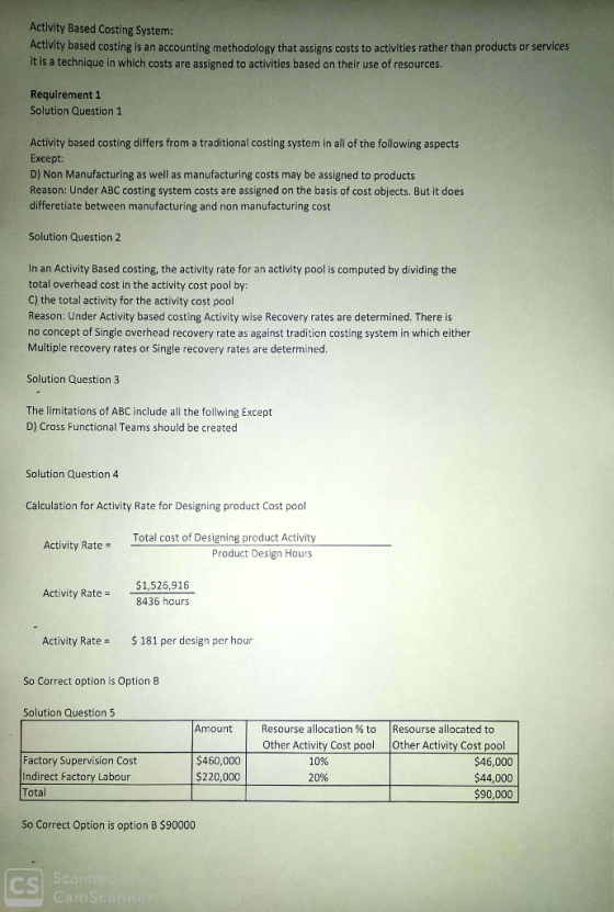 Activity Based Costing System: Activity based costing is an accounting methodology that assigns costs to activities rather th
