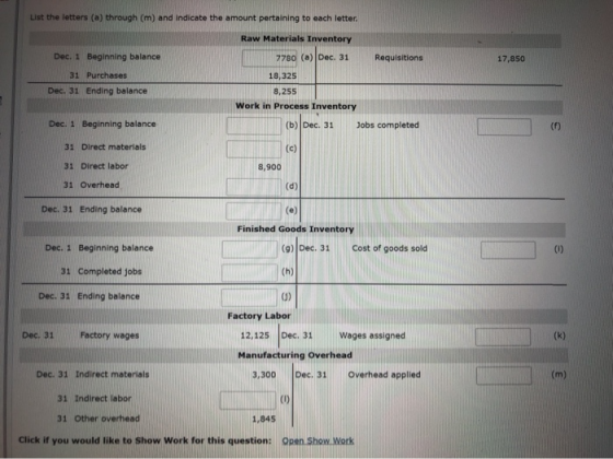 List the letters (a) through (m) and indicate the amount pertaining to each letter. Raw Materials Inventory Dec. 1 Beginning