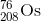 _{208}^{76}\textrm{Os}
