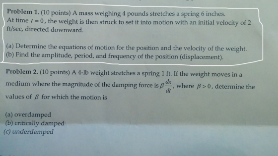 A mass weighing 4 pounds stretches a spring 6 inch