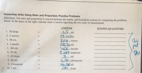 Converting Units Using Ratio and Proportion: Practice Problems Directions: Use ratio and proportion to convert between the me
