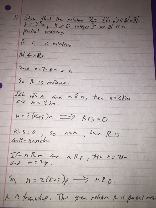 {(a,b) € NxN: on N is a Il show that the relation R= b = 2ra, kao integer partial ordering, R is a relation. INERA Since n-20