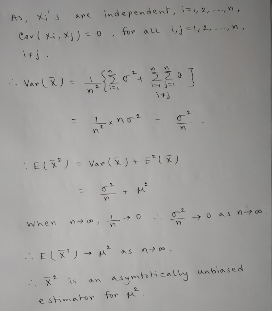 VarX) İFJ 2 E (、) Var (X ) + E( ) -σ -> 0 as n-> oo is an asy mhhically Unbiased eshimahy for M2 ,