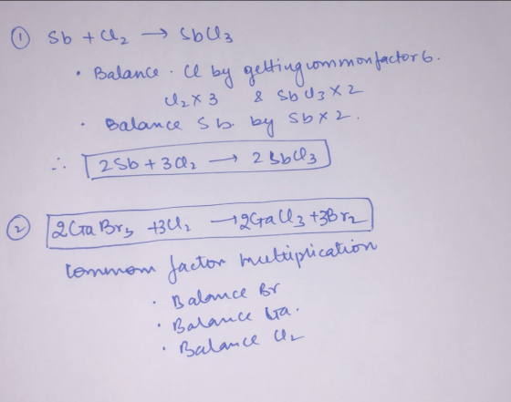 © Sb + ₂ sbluz • Balance .cl by getting common factor 6. ₂X 3 8 Sb U3X2 Balance sb. by Sbx2. T2Sb + 30, 2 bbll3] 2Gall3 +3822
