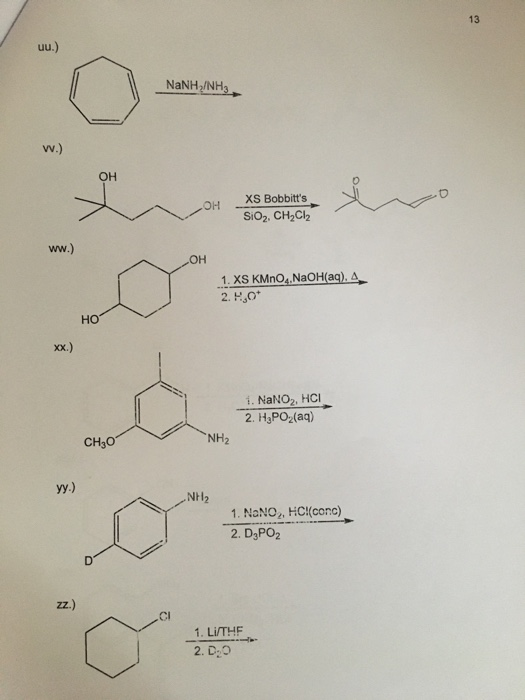 13 uu.) NaNH /NH, W.) OH OH XS Bobbitts SiO2, CH2Cl2 ww.) OH 1. XS KMnO4, NaOH(aq). A 2. H,O* HO xx.) 1. NaNO2, HCI 2. H3PO2